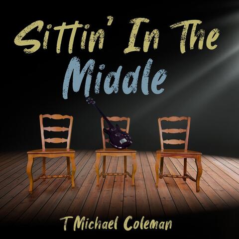 Sittin' in the Middle