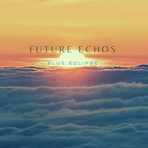 Future Echos