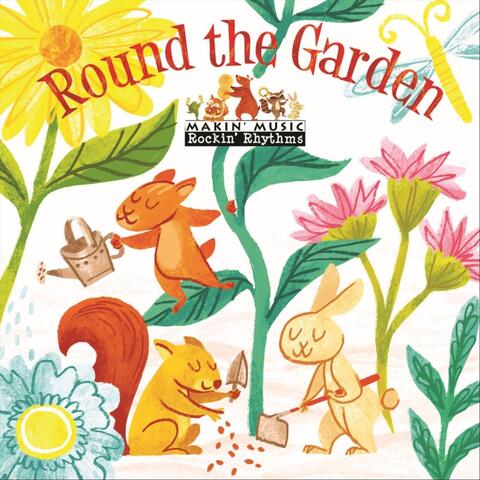 'Round the Garden