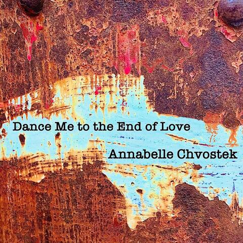 Dance Me to the End of Love