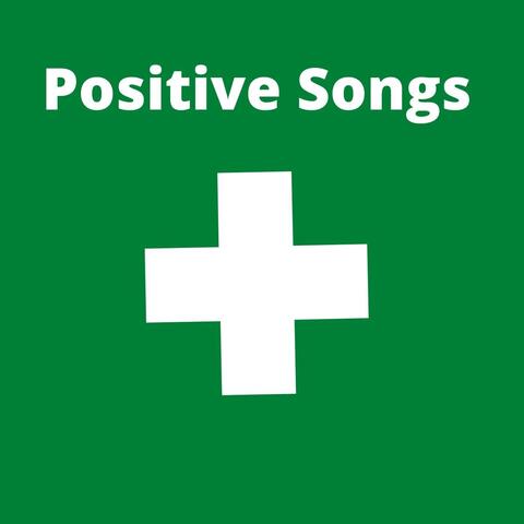 Positive Songs