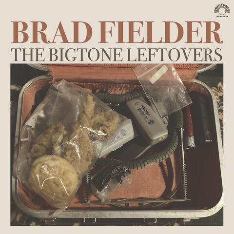The Bigtone Leftovers