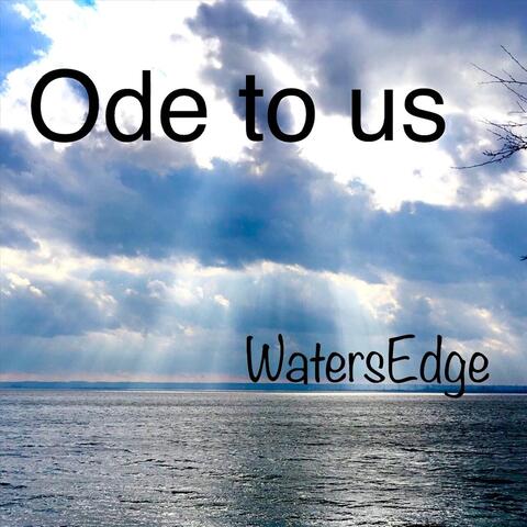 Ode to Us