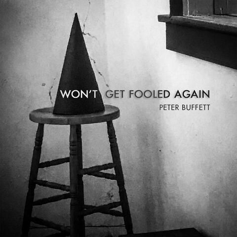 Won't Get Fooled Again