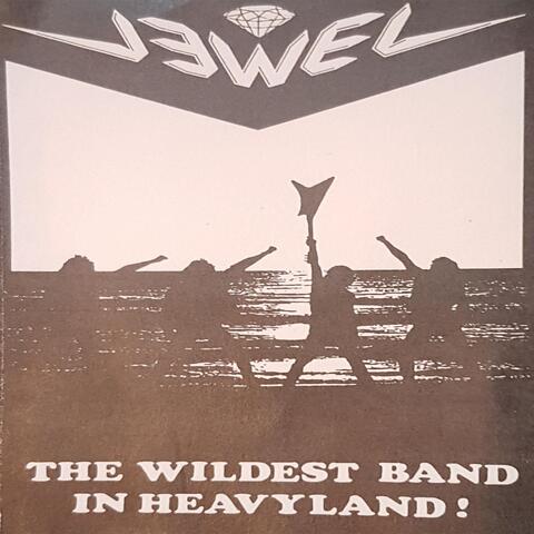 The Wildest Band in Heavyland (Live)