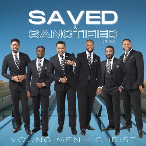 Saved & Sanctified