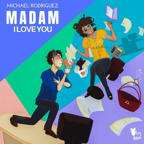 Madam I Love You (Remastered)