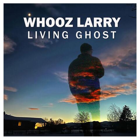 Living Ghost