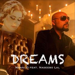 Dreams (feat. Naseebo Lal)