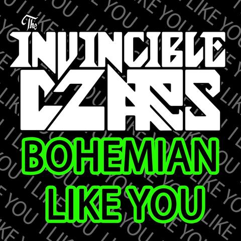 Bohemian Like You