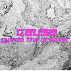 Cause