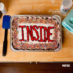 Inside