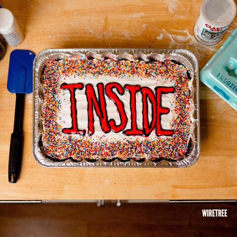 Inside