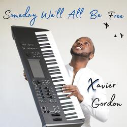 Someday We'll All Be Free