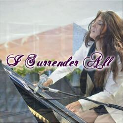 I Surrender All