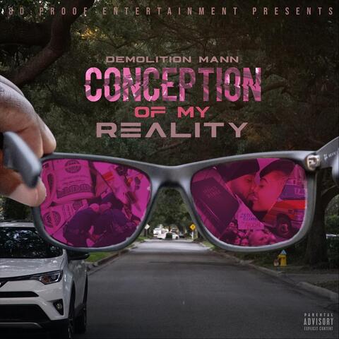 Conception of My Reality