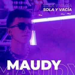 Sola y Vacía