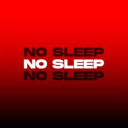 No Sleep