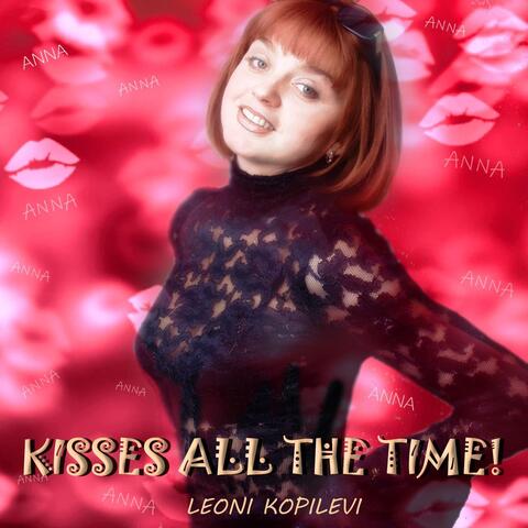 Kisses All the Time