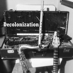 Decolonization (Remastered)