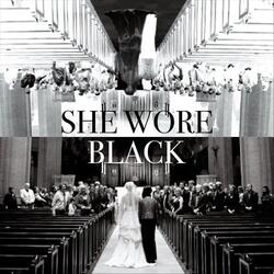 She Wore Black