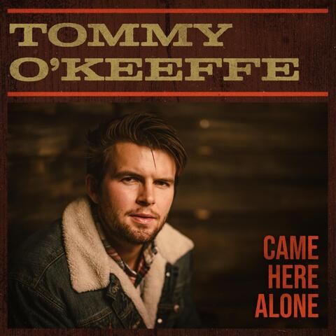 Came Here Alone