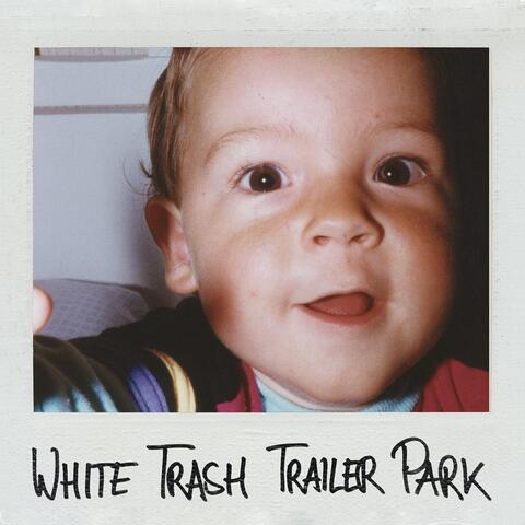 White Trash Trailer Park