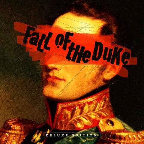 Fall of the Duke (Deluxe Edition)