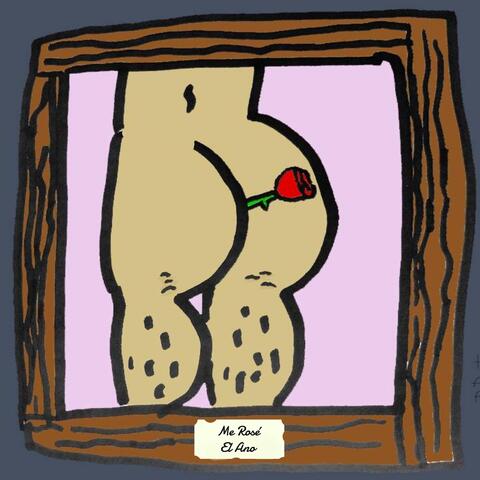 Me Rosé el Ano