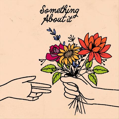 Something About It