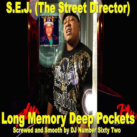 Long Memory Deep Pockets (Screwed and Smooth)
