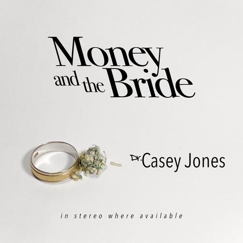 Money and the Bride