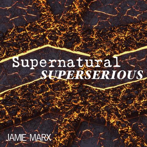 Supernatural Superserious (Live)