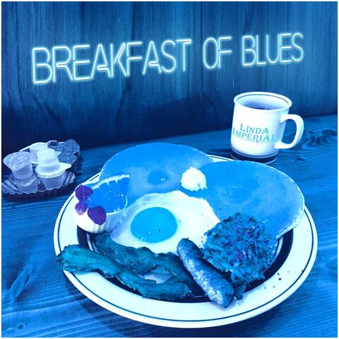 Breakfast of Blues