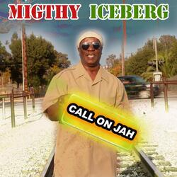 Call on Jah.