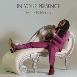 In Your Presence