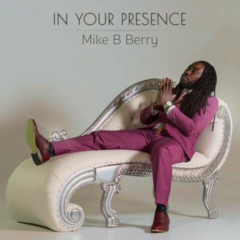 In Your Presence