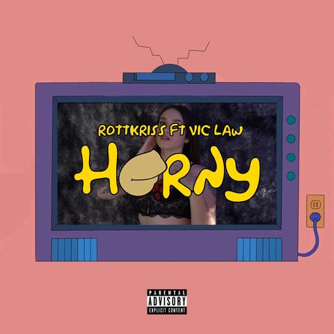 Horny (feat. Vic Law)