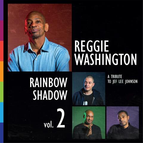 Rainbow Shadow - Volume 2 (A Tribute to Jef Lee Johnson)