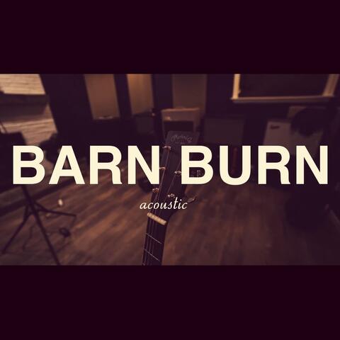 Barn Burn (Acoustic) [Live]
