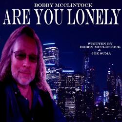 Are You Lonely