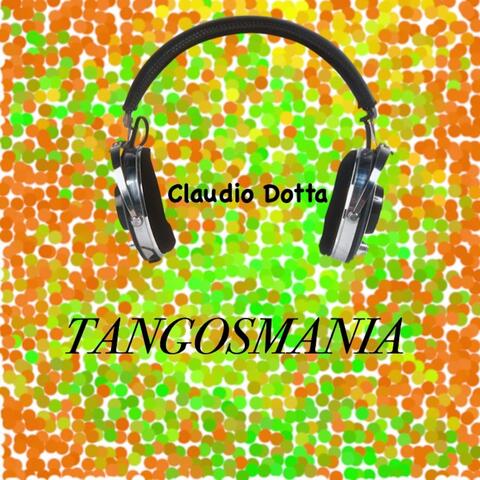 Tangosmania