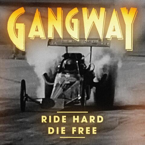 Ride Hard, Die Free