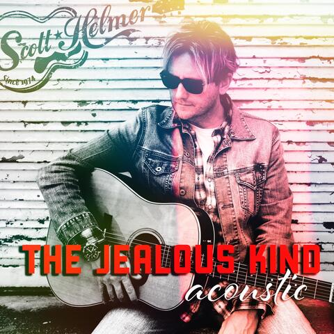The Jealous Kind (Acoustic)