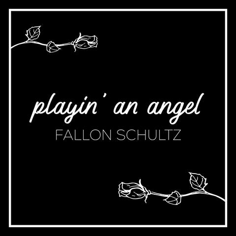 Playin' an Angel