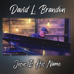 Jesus Is His Name