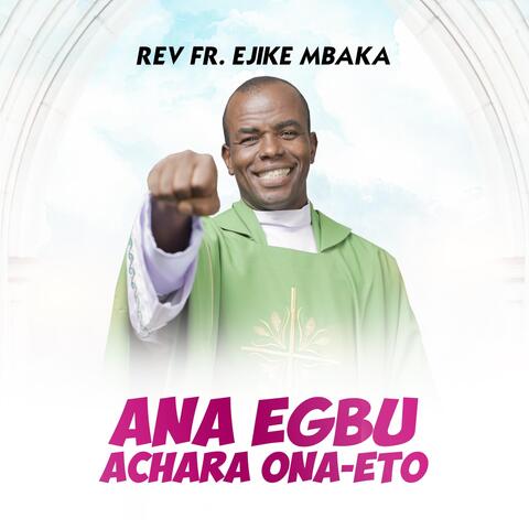 Ana Egbu Achara Ona-Eto