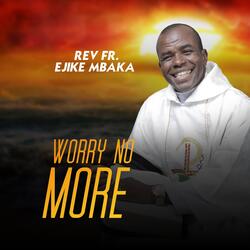 Worry No More (Side A)