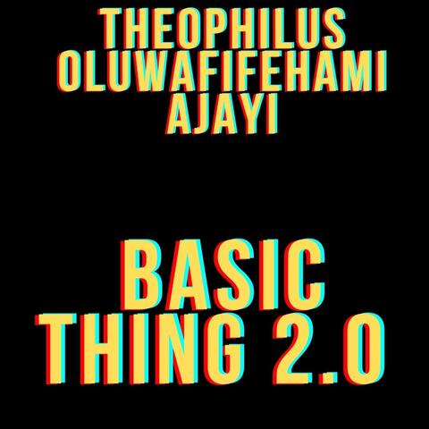 Basic Thing 2.0
