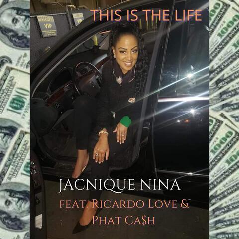 This Is the Life (feat. Ricardo Love & Phat Ca$h)